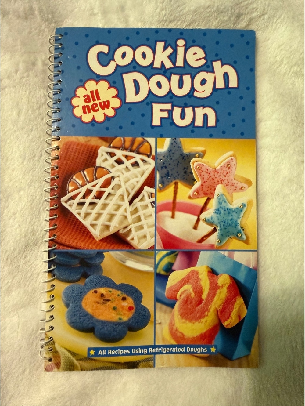 Cookie Dough Fun Magazine - All New Recipes Using Refrigerated Doughs